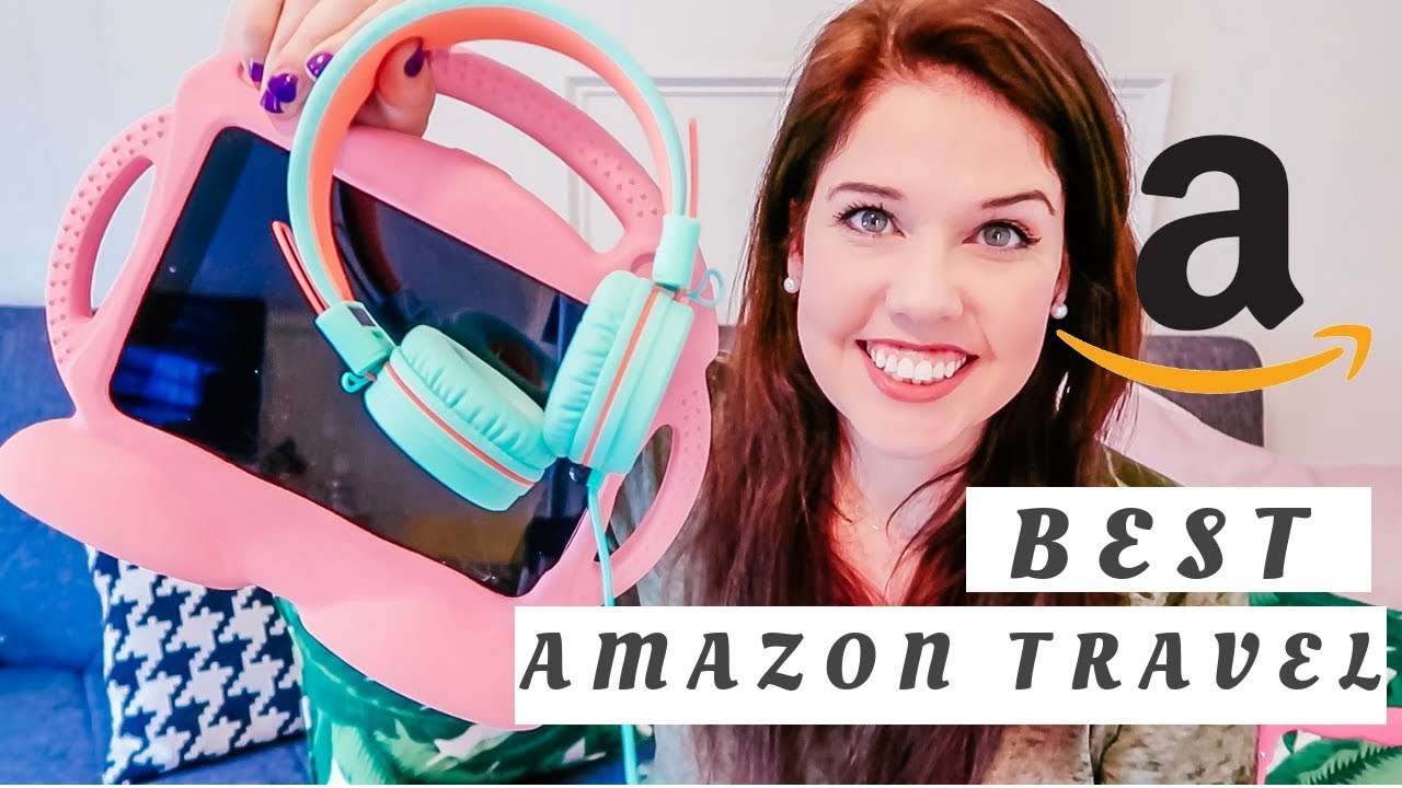 AMAZON TRAVEL HAUL | Traveling with Toddlers Best Amazon Items 2019