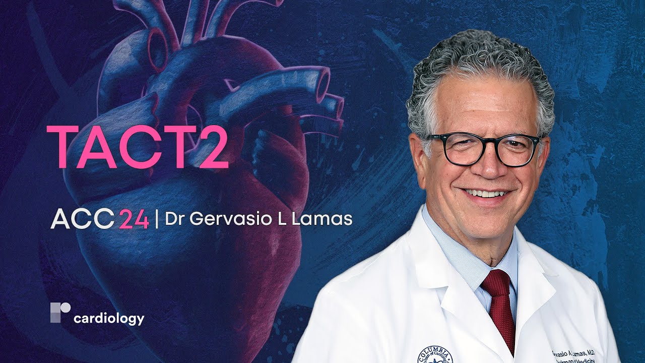 ACC.24: The TACT2 Trial