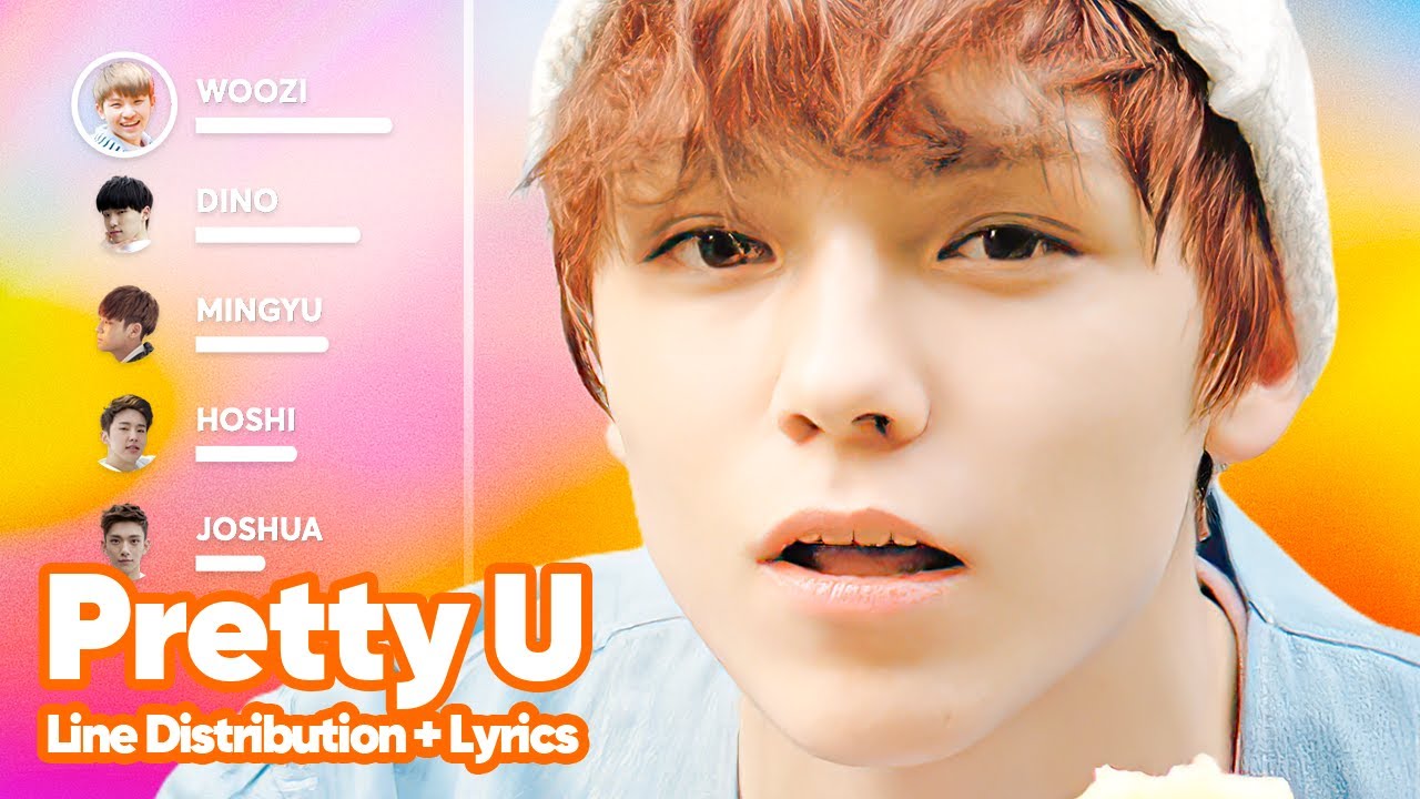 SEVENTEEN - Pretty U / 예쁘다 (Line Distribution + Lyrics Karaoke) PATREON REQUESTED