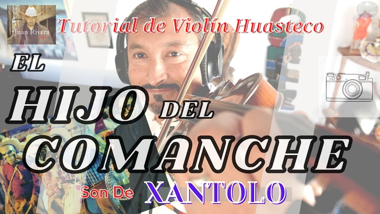 Tutorial, El Hijo del Comanche (Son de Xantolo)