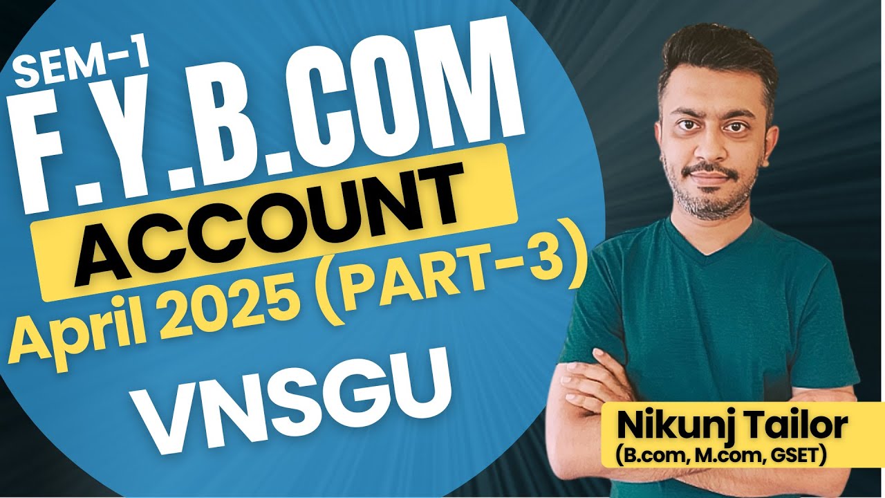 Account | Paper solution April 2025 | part 3 | VNSGU l English Medium