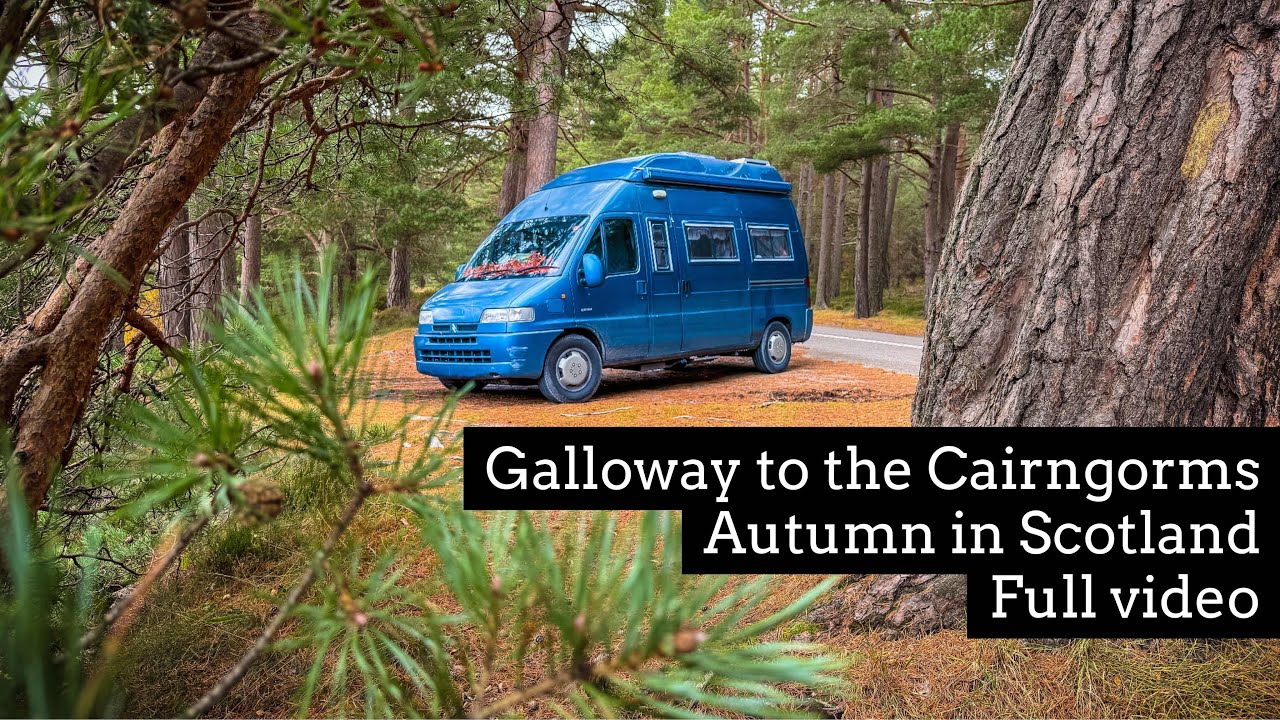 Off-grid Campervan Roadtrip • Galloway to the Cairngorms, Autumn in Scotland