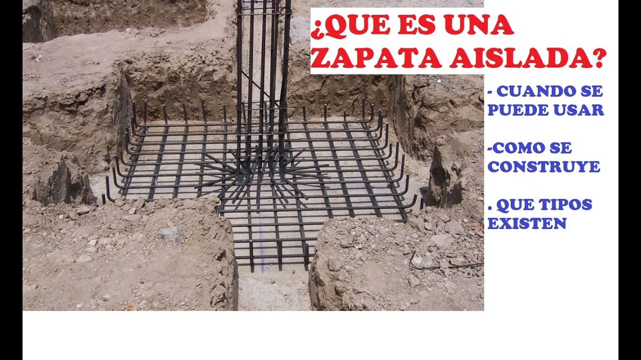 Zapata Aislada cuando se recomienda y como se construye