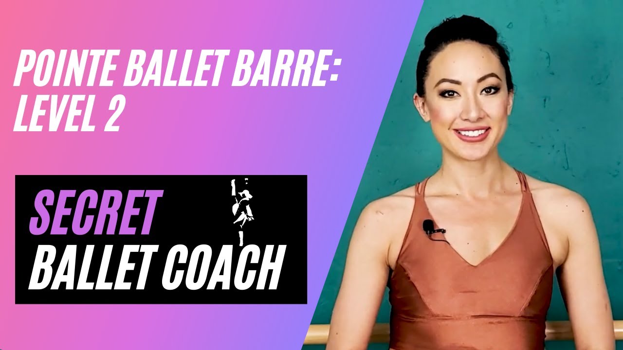 Class #2.1 Pointe Ballet Barre: Secret Ballet Coach Advanced Beginner Pointe Barre Dance at Home 16m
