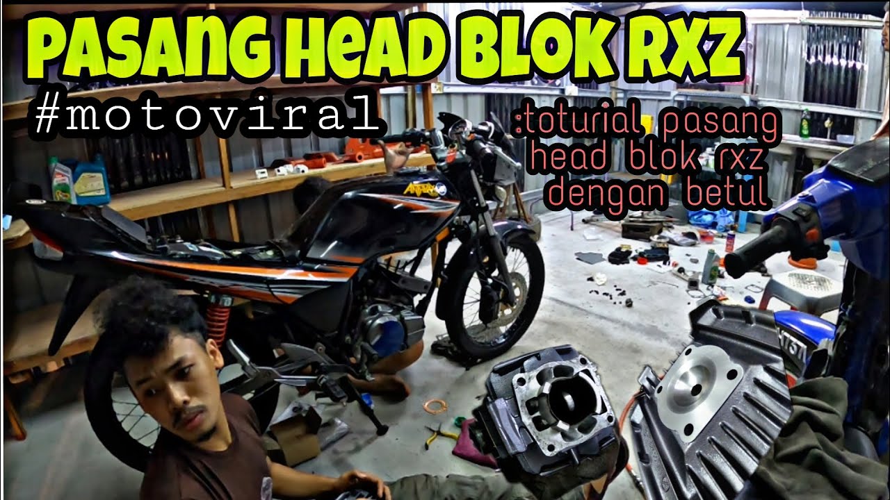 Pasang Head Blok RXZ /perkembangan bengkel :toturial pasang head blok rxz dengan betul