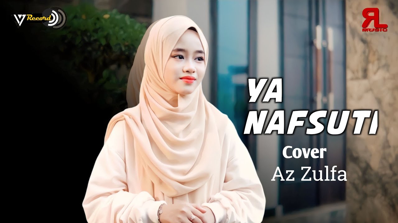 YA NAFSUTI (Busyrolana) - By. Az Zulfa ( Music Video 17 Record )