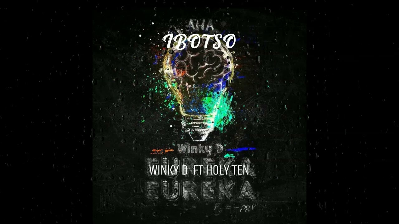 Winky D ft Holy Ten-Ibotso (Official Audio)