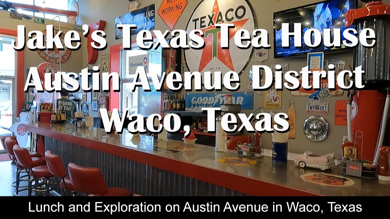 Waco Texas Restaurants | Jake’s Texas Tea House | Downtown Austin Avenue
