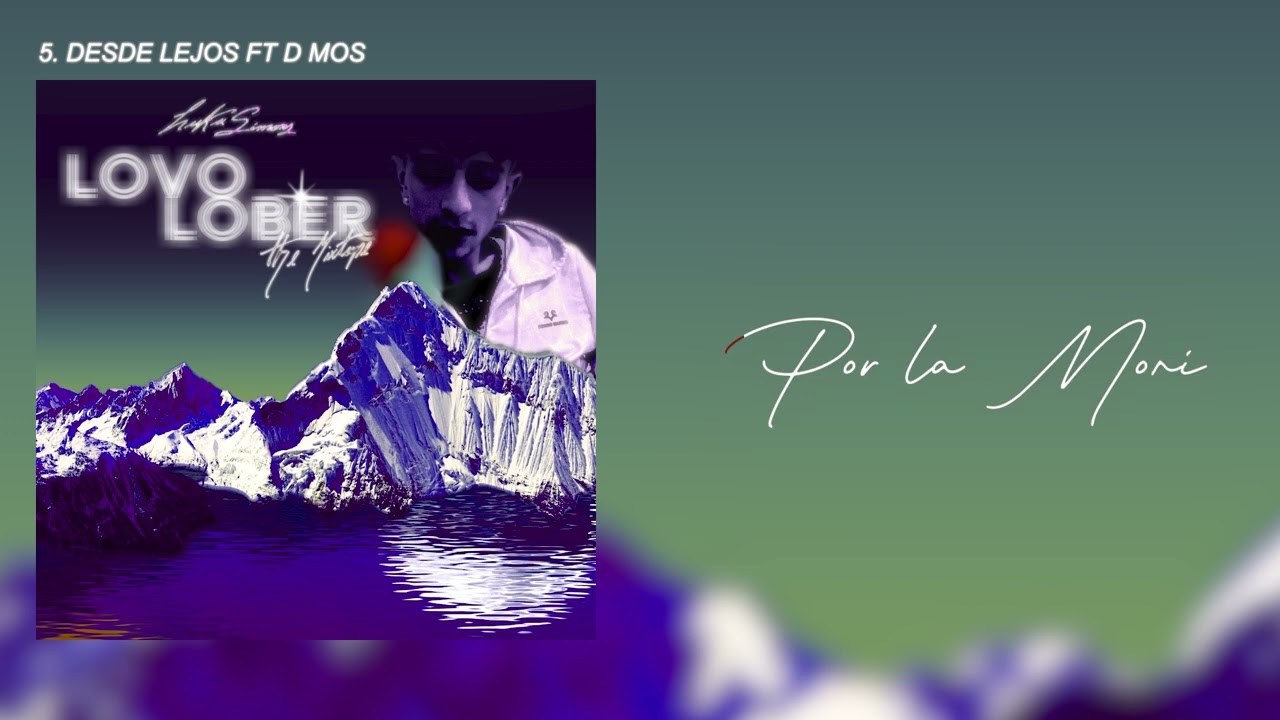 LUKA SIMONS FT D MOS - DESDE LEJOS