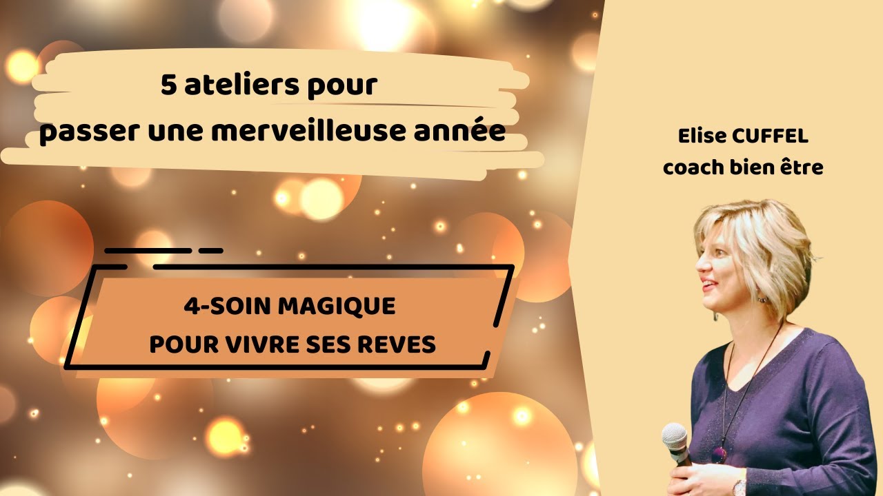 Soin magique pour vivre tes rêves