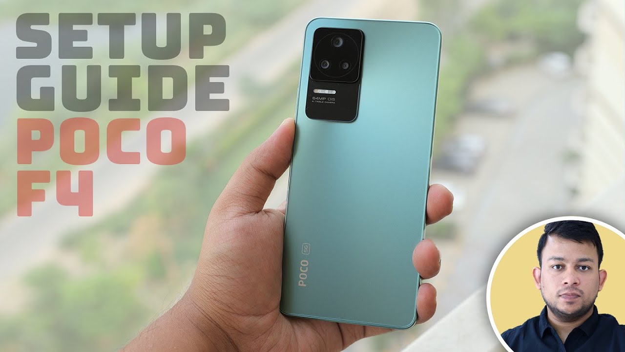 Setup Tour for POCO F4 5G | TechRJ