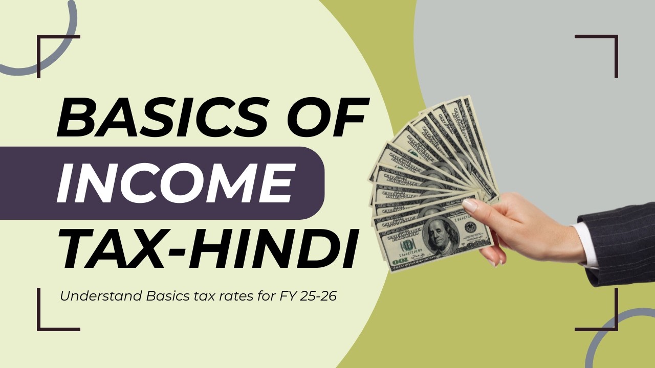 Income Tax Basics in India (2026) | Beginner&rsquo;s Guide in Hindi