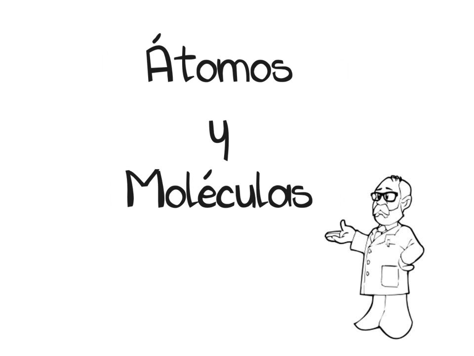 Átomos y Moléculas