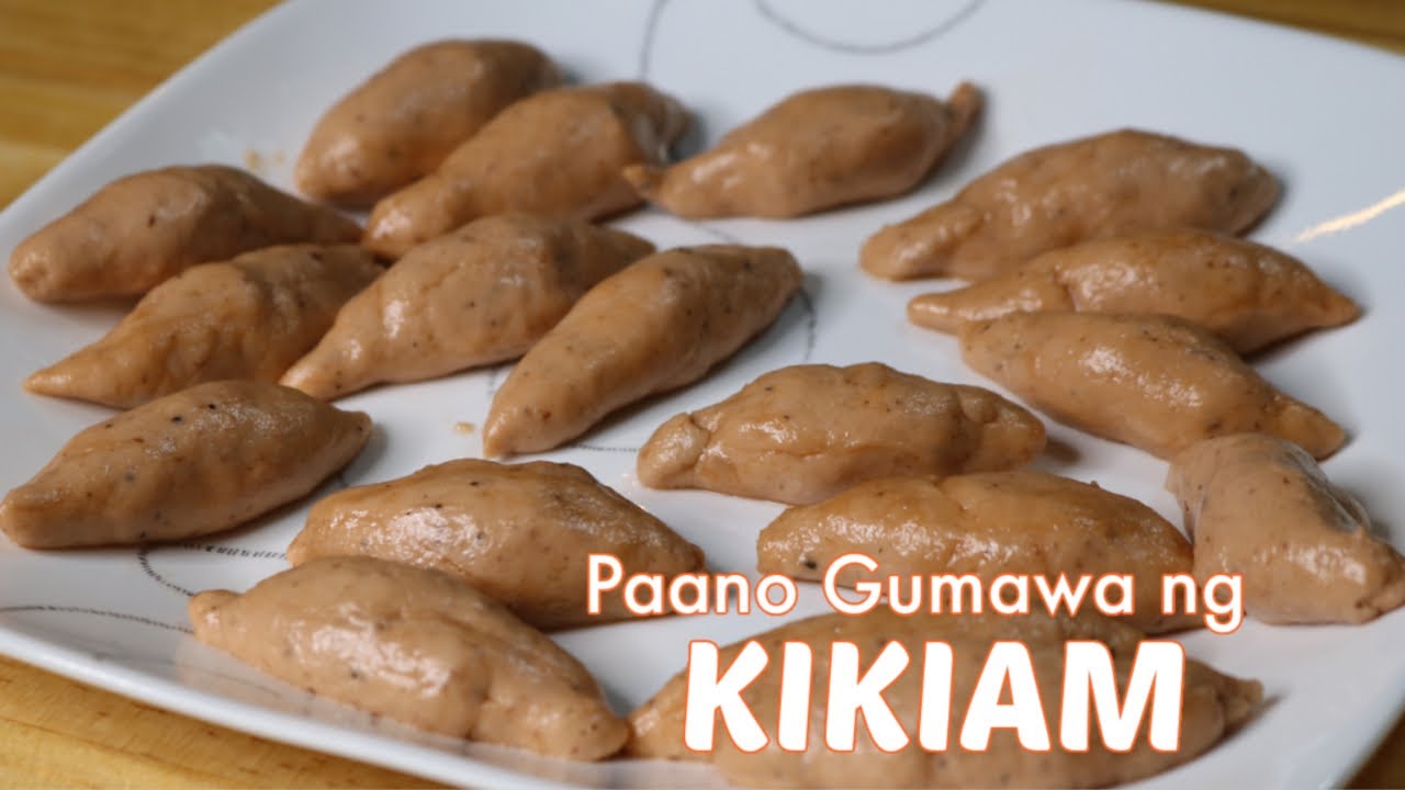 PAANO GUMAWA NG KIKIAM AT SAUCE NG KIKIAM ~ SWAK PANG NEGOSYO