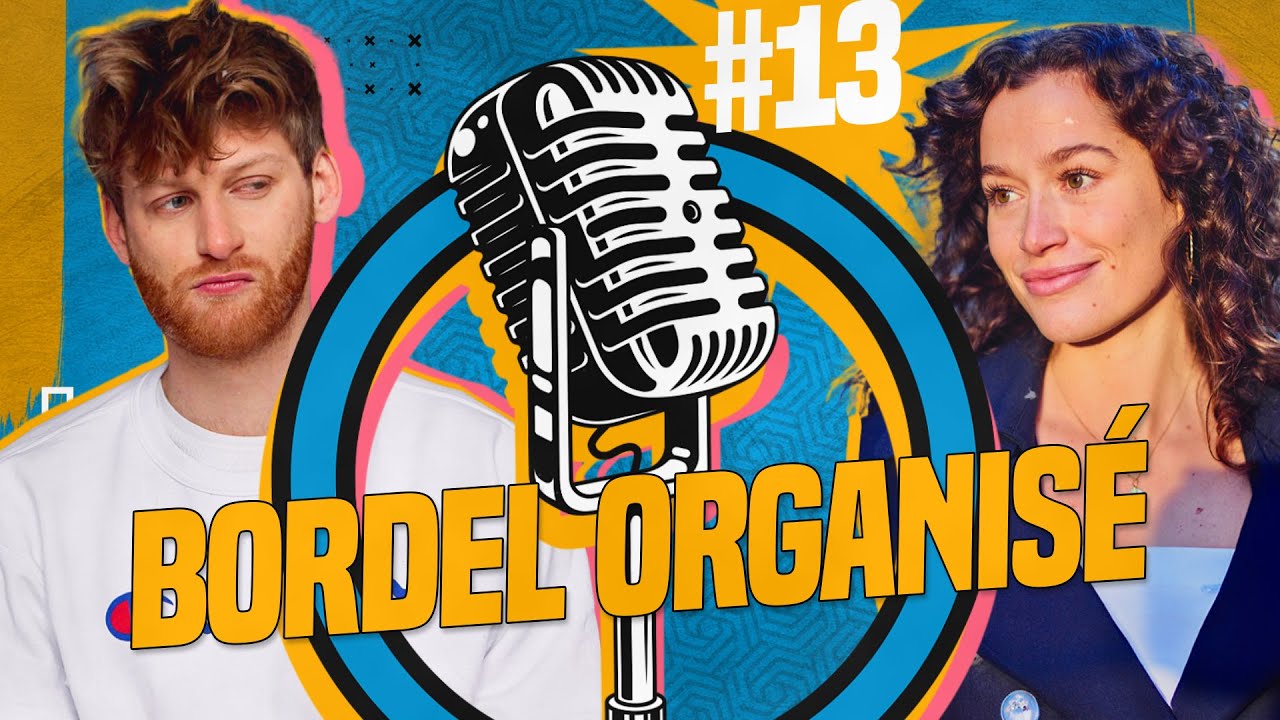 BORDEL ORGANISÉ #13 - Zazou de Crecy