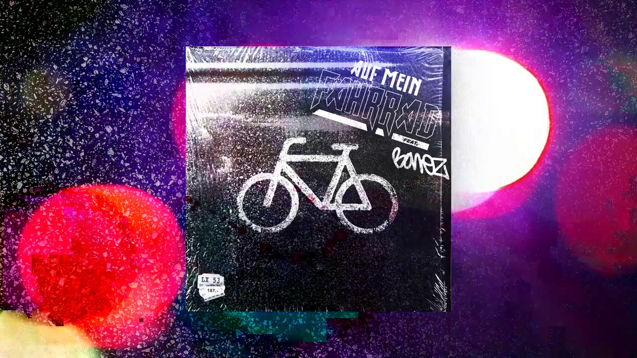 LX feat. Bonez MC - Auf mein Fahrrad