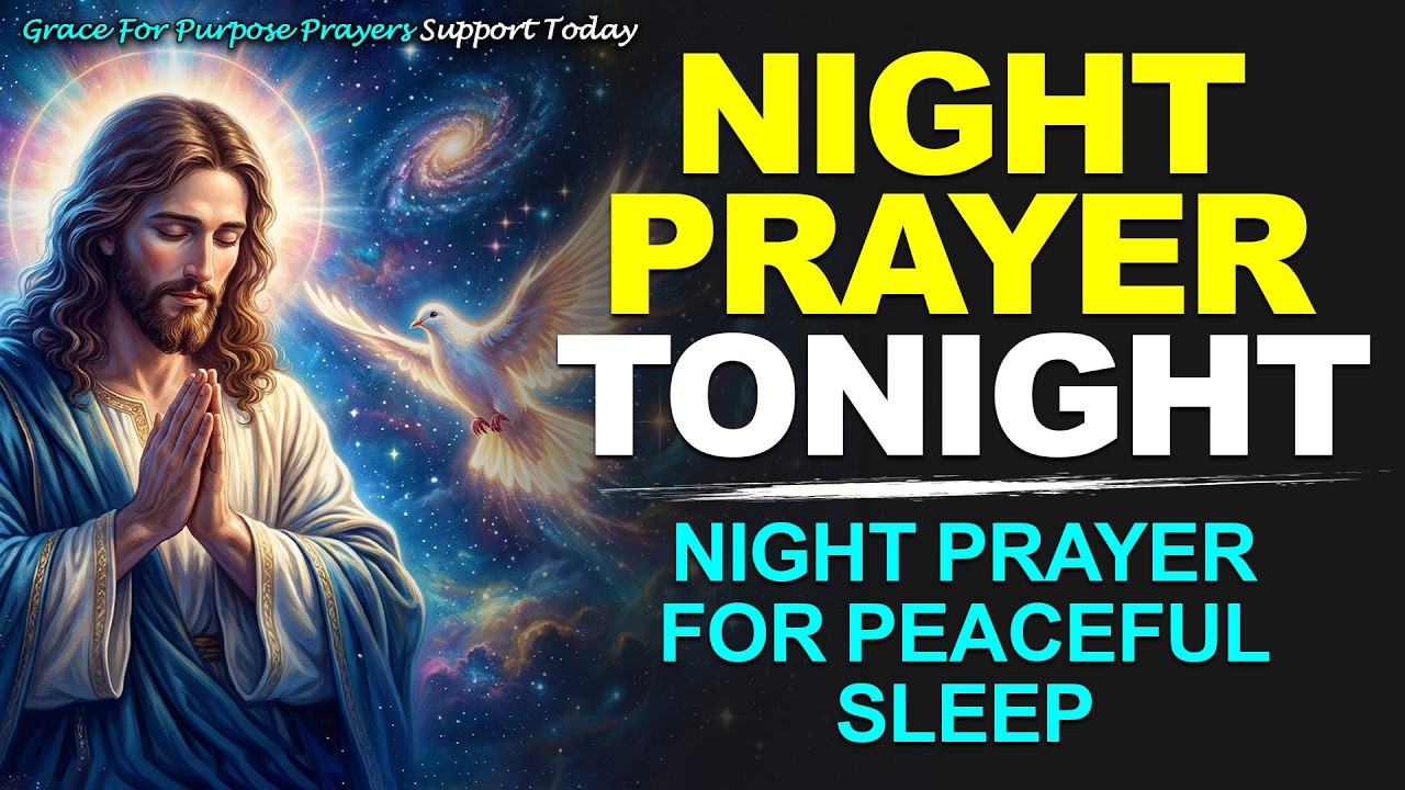 NIGHT PRAYER TONIGHT🙏 TUESDAY MARCH 10, 2026 | Night Prayer for Peaceful Sleep