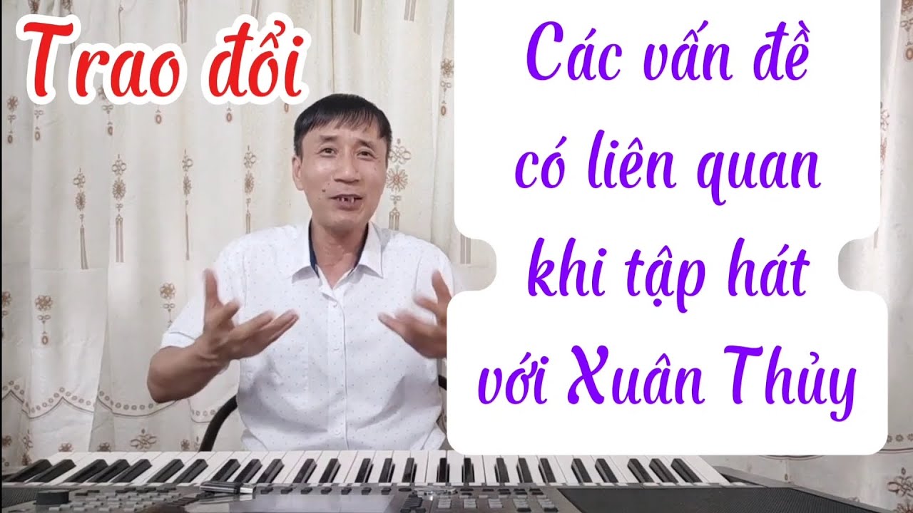 Trao đổi, giải đáp các nội dung liên quan trong quá trình tập hát