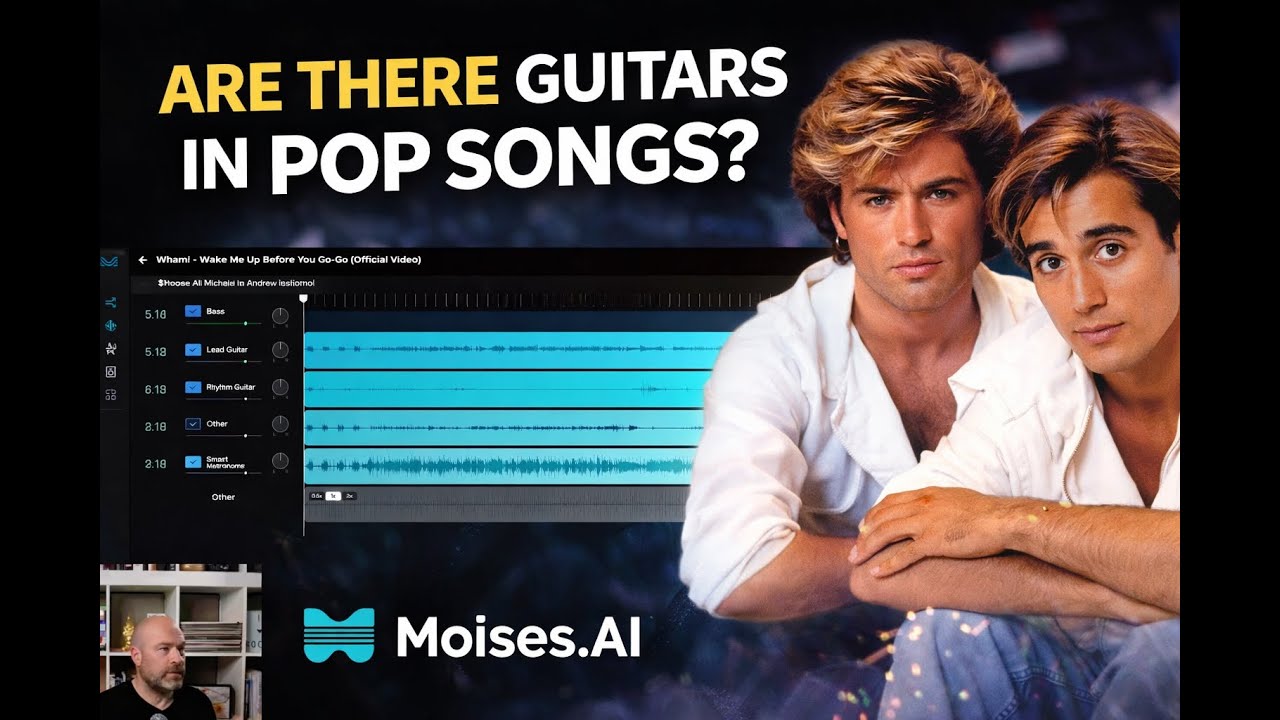 Hidden Guitars in Pop Songs? Wham! Wake Me Up Before You Go-Go Breakdown