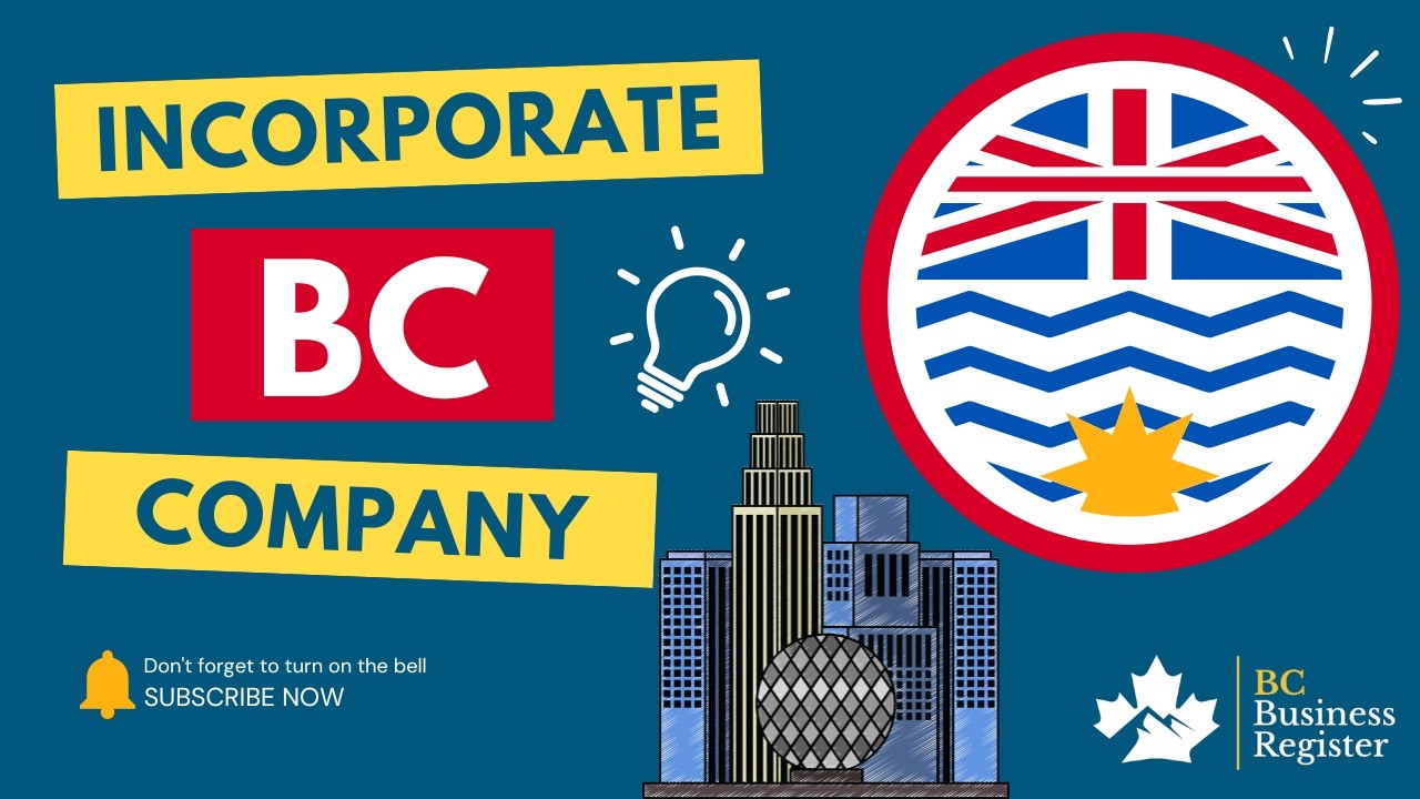 Incorporate BC Company: A Clear Guide to BC Company Registration