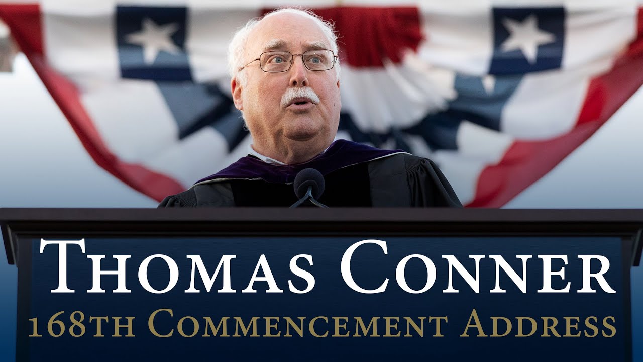 Dr. Thomas Conner | 168th Commencement Address