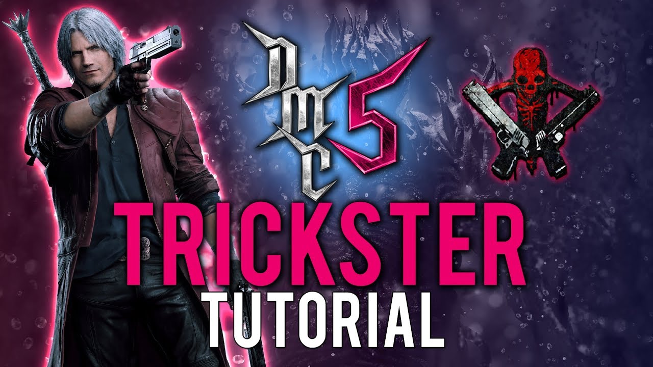 Devil May Cry 5 - Trickster Style Tutorial