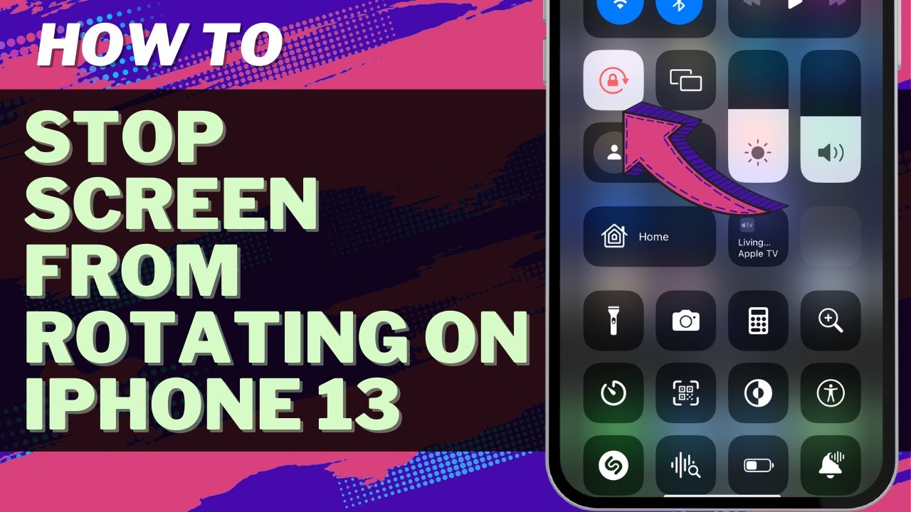 How to Stop Screen from Rotating on iPhone 13 - Step by Step Tutorial