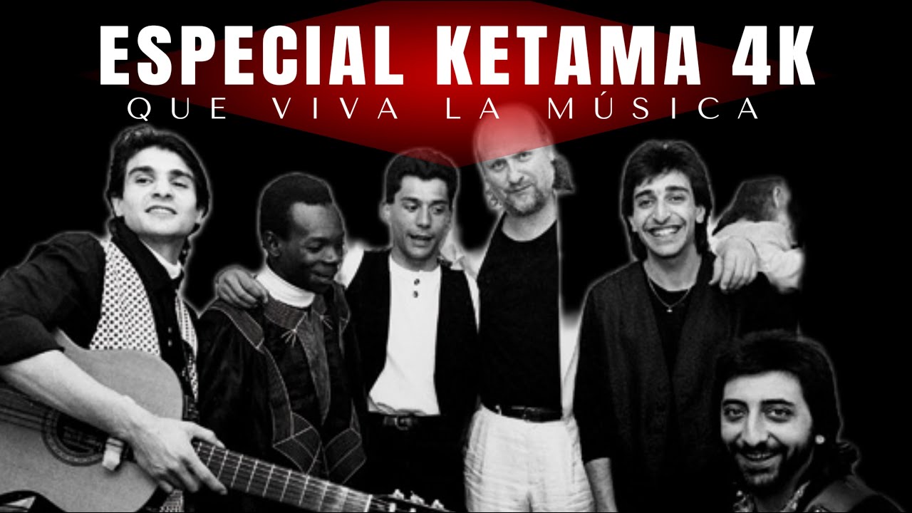 KETAMA | Reportaje [REMASTERIZADO 4K] #quevivalamúsica #flamencofusion