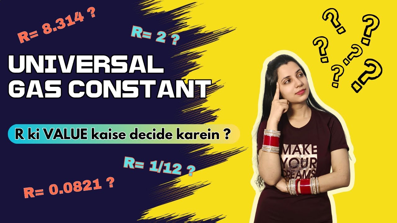 UNIVERSAL GAS CONSTANT | How to decide value of Gas Constant | Value of R | NEET | JEE | Chemistry