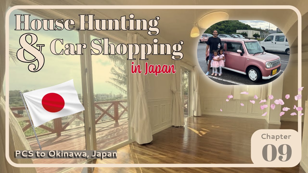 PCS Move to Okinawa | On-Base vs Off-Base Housing & Car Shopping | PCS Ch. 9