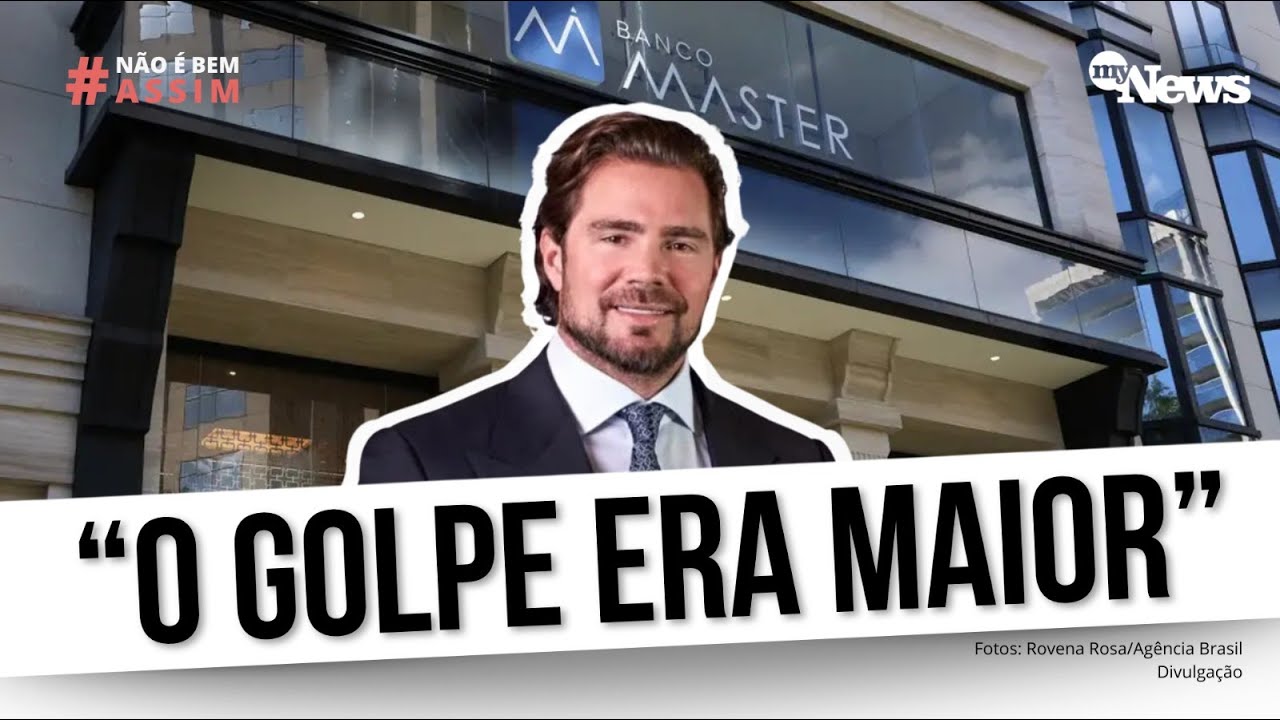 ENTENDA O QUE REALMENTE EST&Aacute; POR TR&Aacute;S DO ROMBO DO BANCO MASTER