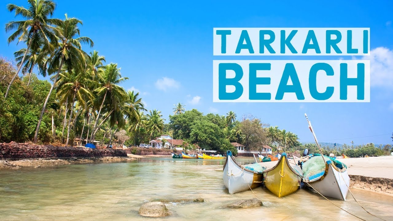 Tarkarli Beach in Malvan &ndash; Places to Visit and Things to Do