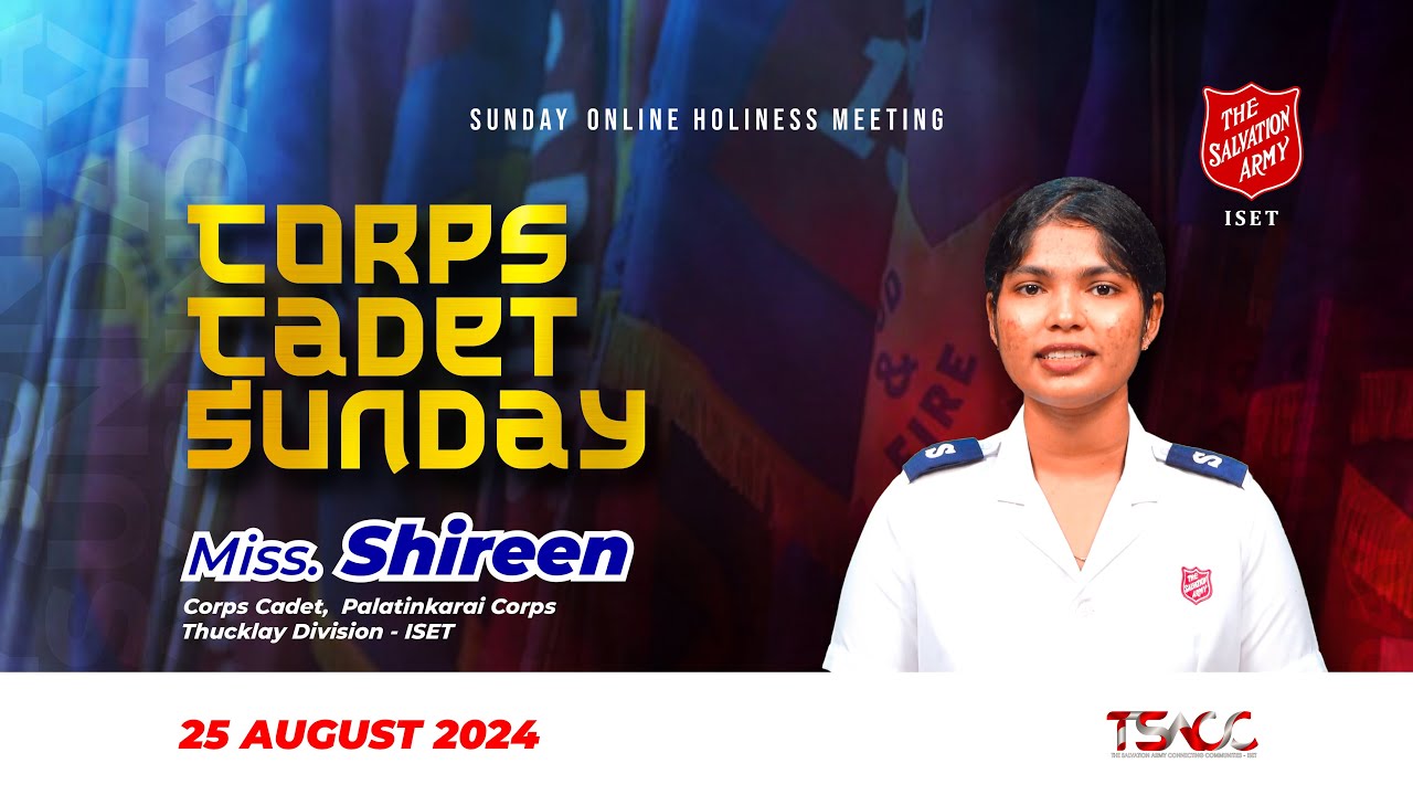 CORPS CADET SUNDAY 2024 I Miss. Shireen I Thuckalay Division I The Salvation Army-ISET I TSACC I