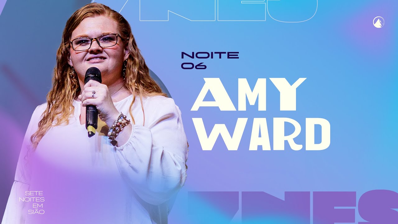 7NES - Noite 6 | Amy Ward | Zion Recife