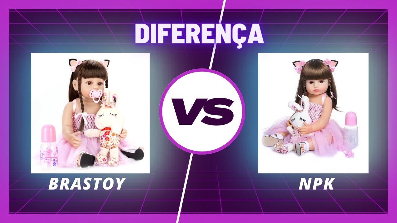 DIFERENÇA ENTRE BEBÊ REBORN GATINHA PRINCESA ROSA BRASTOY E NPK