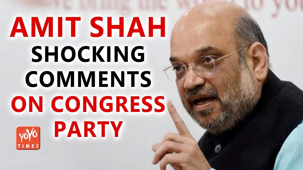Amit Shah Shocking Comments On Congress Party&hellip;. | Narendra Modi | BJP | Congress | YOYO Times