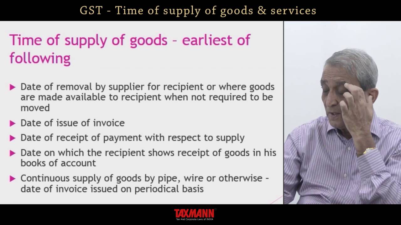 04 GST Time of Supply of Goods & Services by V S Datey