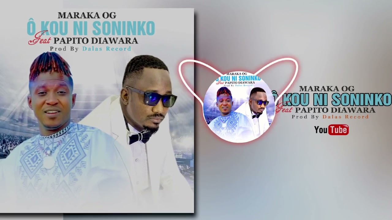 Maraka OG Feat Papito Diawara - Ô Kou Ni Soninkow ( Audio officiel )