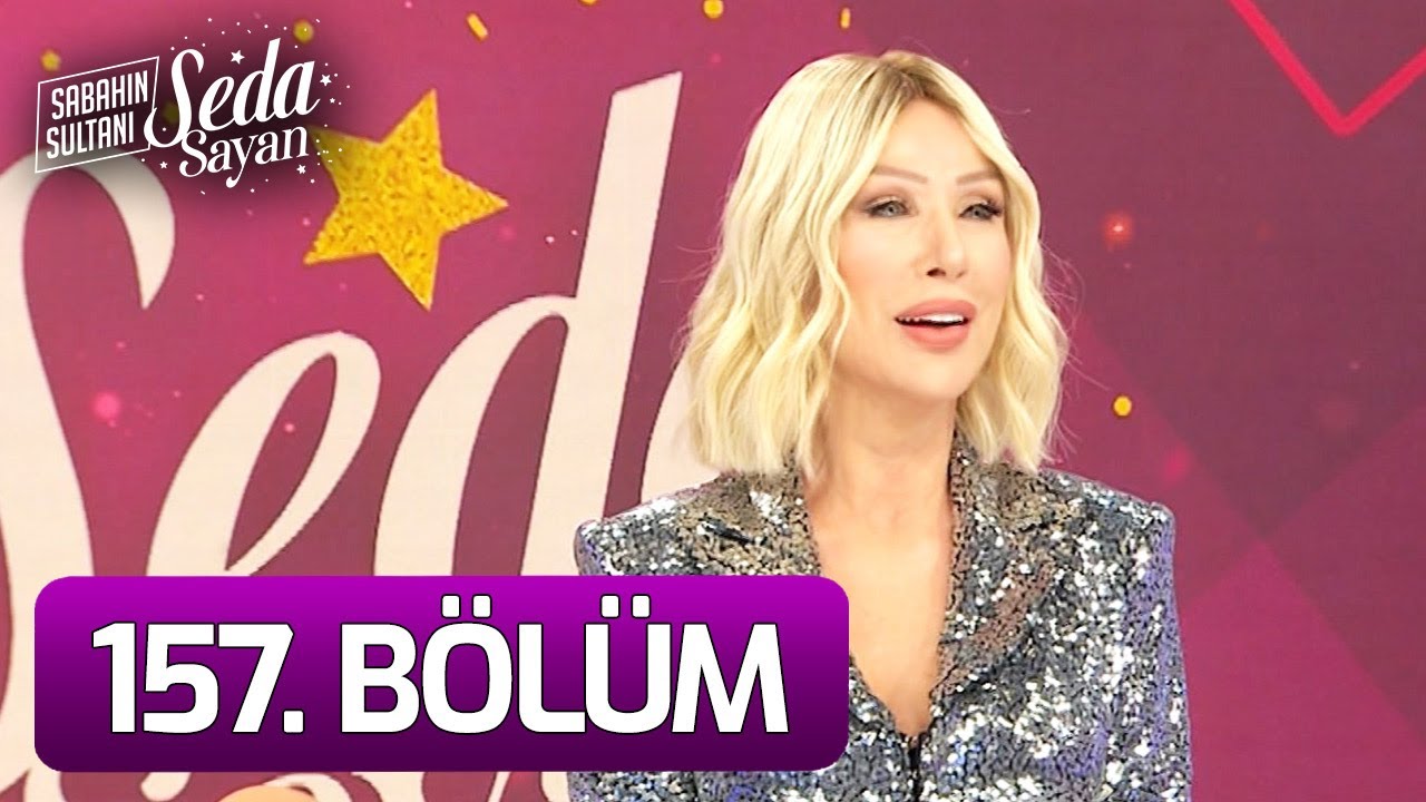 Sabahın Sultanı Seda Sayan 157. Bölüm (1 Nisan 2022 - Cuma)