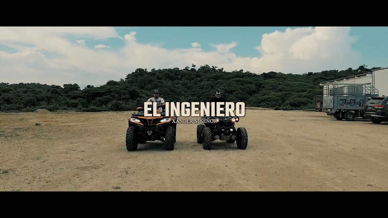 El Ingeniero - Xander si Señor (Video Oficial)