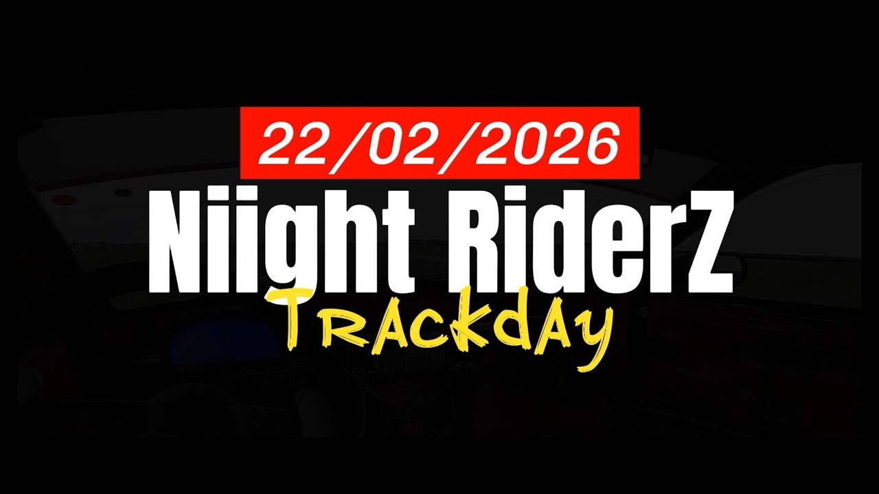 Trackday NiightRiderZ 22 02 2026