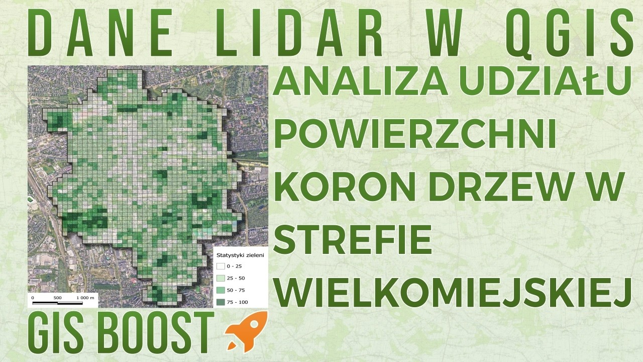 Jak pobierać dane LiDAR do QGIS. Analiza pokrycia koron drzew strefy wielkomiejskiej w Łodzi.