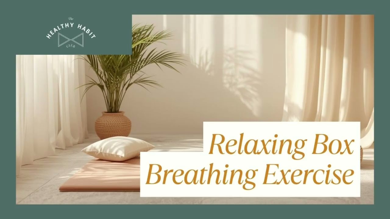 3 Minute Box Breathing Exercise
