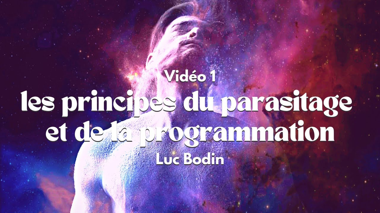 VID&Eacute;O 1 - Les principes du parasitage et de la programmation