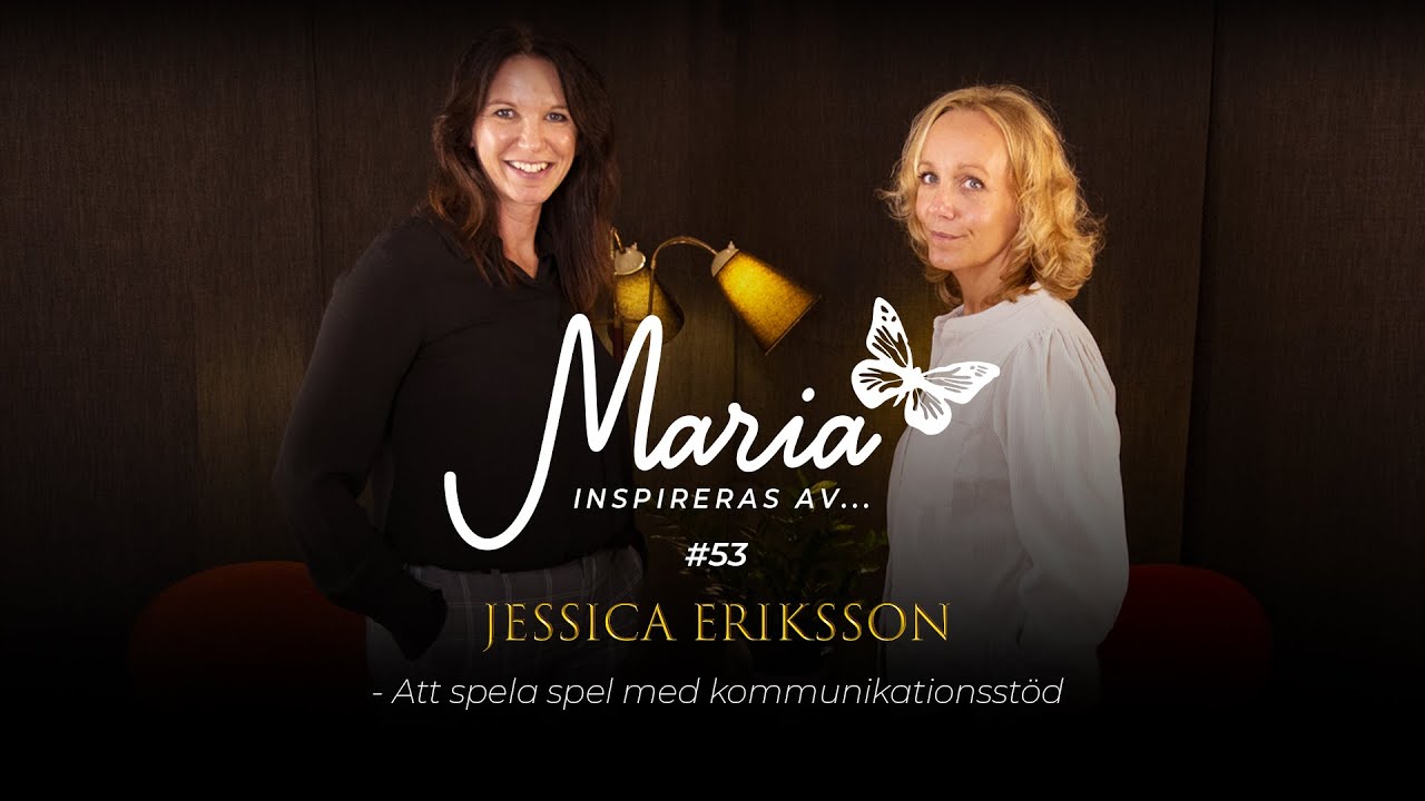 #53 Jessica Eriksson - Att spela spel med kommunikationsstöd