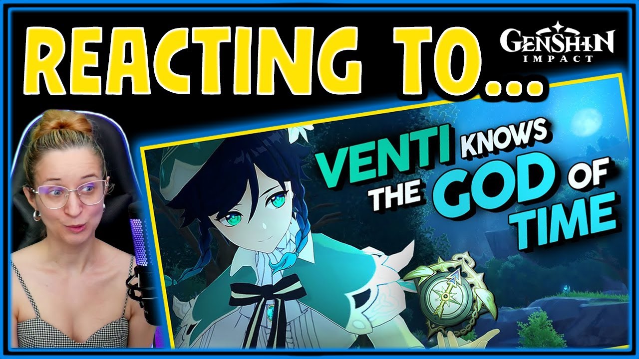 IVY REACTS to Venti and the God of Time ✦ Genshin Impact ✦