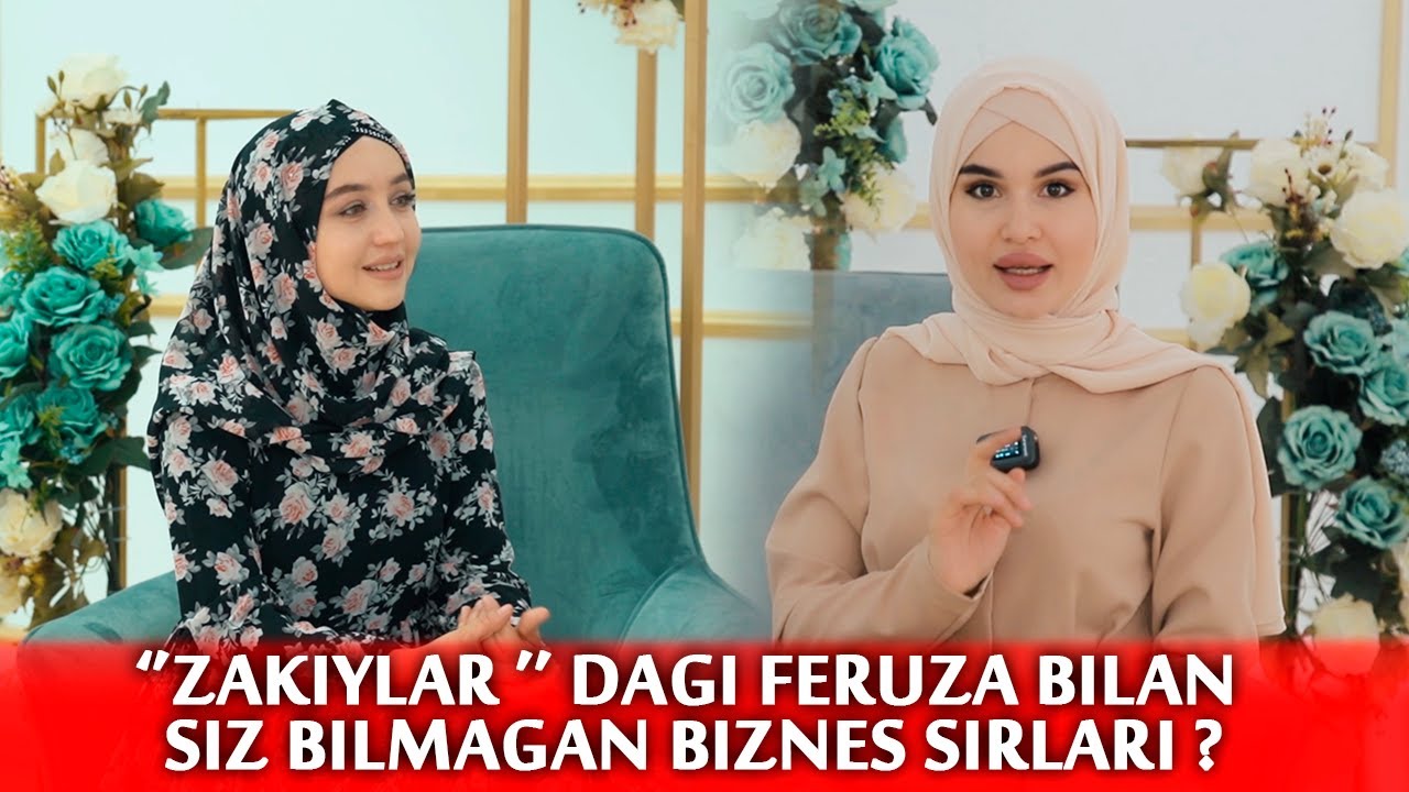 ''Zakiylar'' dagi FERUZA bilan Siz bilmagan Biznes suhbat🥰