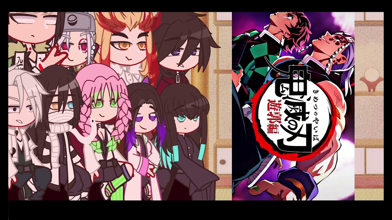 Hashira react to Red light district arc(Season 2)(no se x nunca lo pongo en español xd)👌✨
