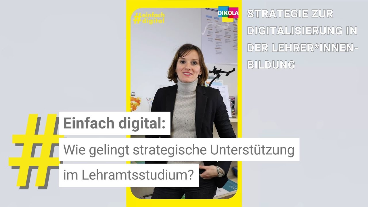 Einfach digital: Strategische Unterstützung in der Lehrer*innenbildung
