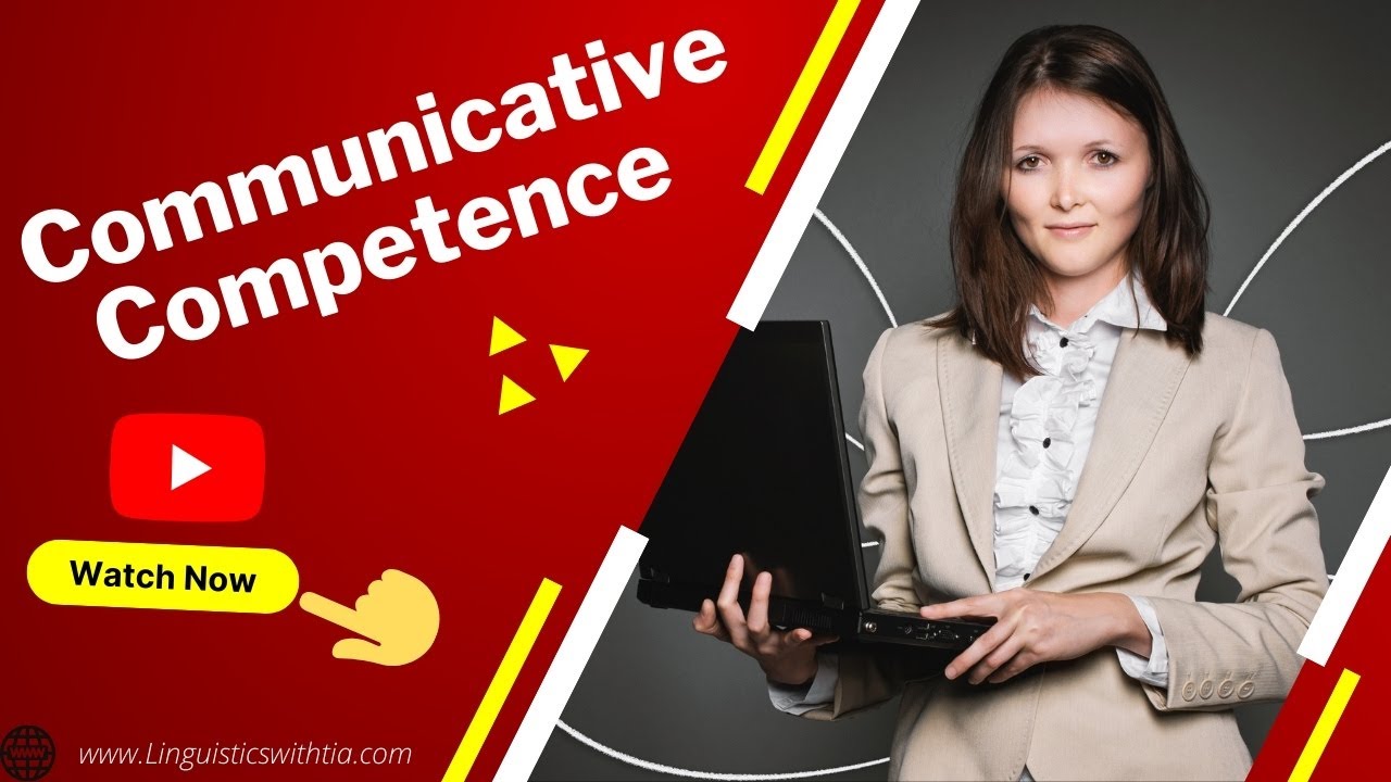 Communicative Competence